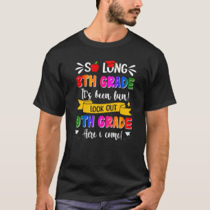 T-shirt Si longue 8e année de 9e année ici je viens Gradu