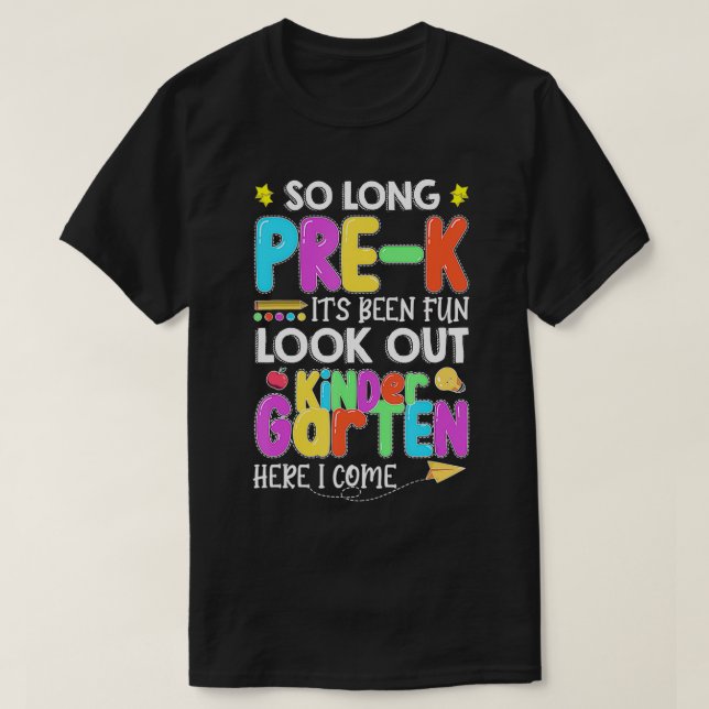 T-shirt Si longue maternelle C'est amusant 1ère année ici (Design devant)