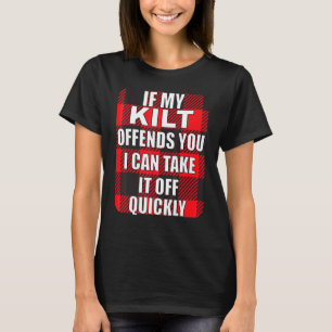 T-shirt Si Mon Kilt Vous Offense Scotsman