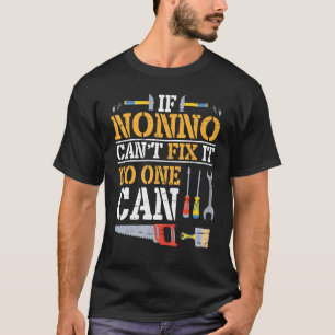 T-shirt Si Nonno ne parvient pas à le réparer, personne ne