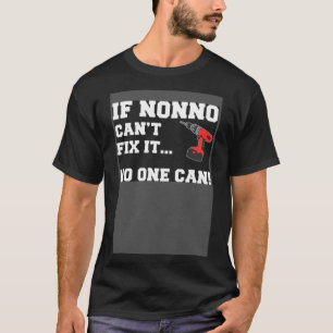 T-shirt Si Nonno ne peut pas le réparer Personne ne peut I
