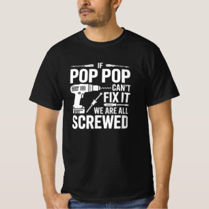 T-shirt Si Pépé ne peut pas le réparer, nous sommes tous f