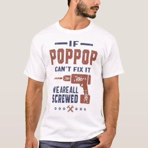T-shirt Si Pop Pop ne peut pas le réparer