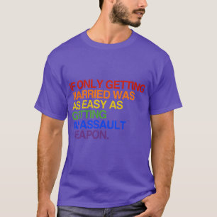 T-SHIRT SI SEULEMENT L'OBTENTION MARRIED ÉTAIT - - .PNG