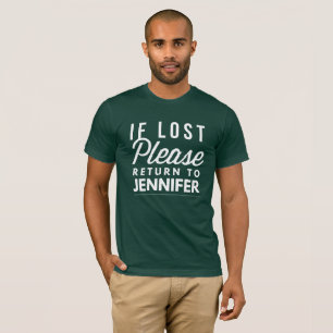 T-shirt Si svp perdu retour à Jennifer