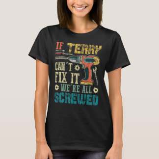 T-shirt Si Terry ne peut pas le réparer, nous sommes tous 