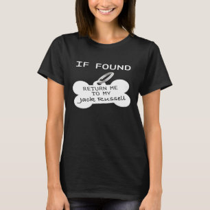 T-shirt Si Trouvé Retourne-Moi À Mon Jack Russell