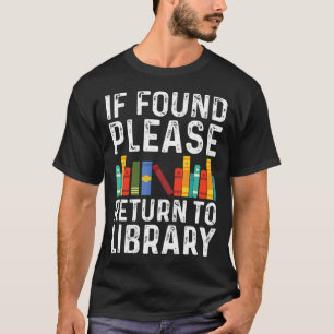 T-shirt Si Trouvé Veuillez Retourner À La Bibliothèque Cad