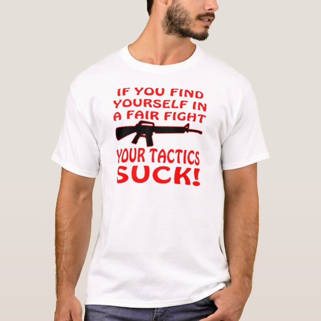 T-shirt Si trouvez-vous dans un combat juste votre (Devant)