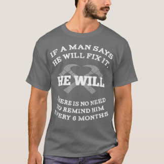 T-shirt Si Un Homme Dit Qu'Il Le Veut, Il Va Drôle Mari