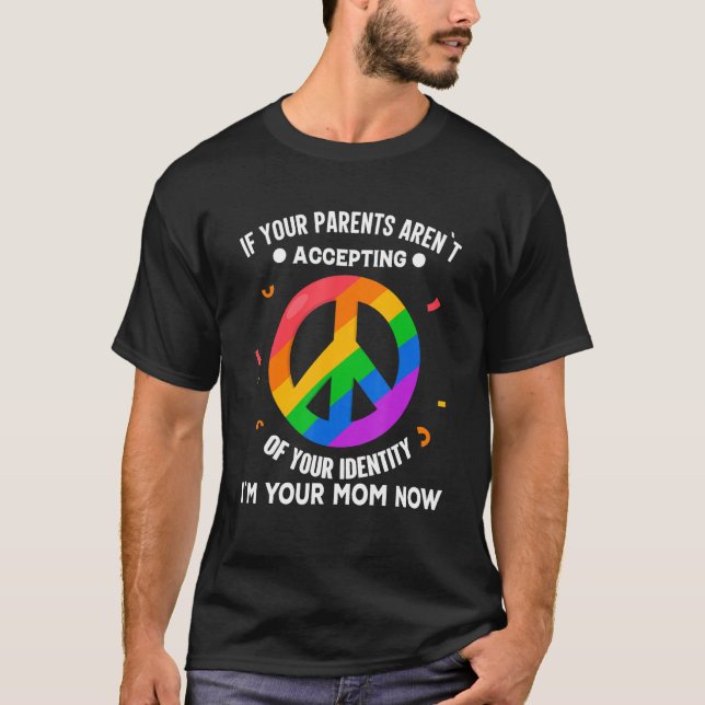 T-shirt Si vos parents n'acceptent pas votre identité (Devant)