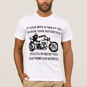 T-shirt Si Votre Femme Est Made Chez Vous, Allez Ride Votr