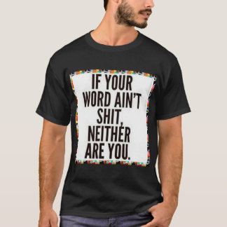T-shirt Si votre parole...