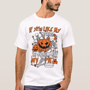 T-shirt Si vous aimez la tarte de squelette d'Halloween au