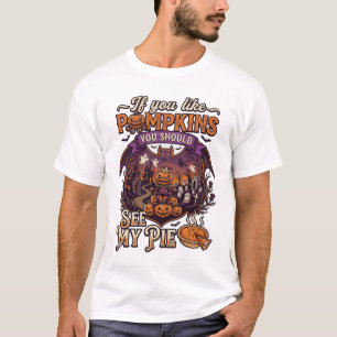 T-shirt Si vous aimez les citrouilles voyez la maison hant