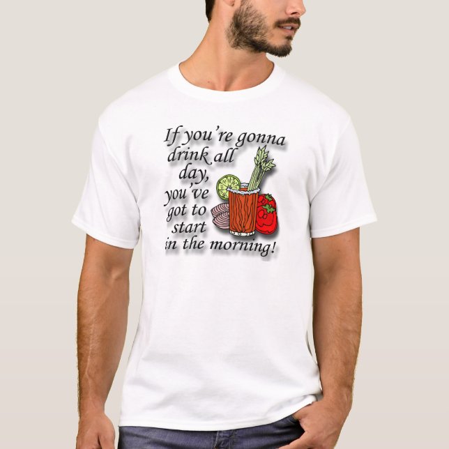 T-shirt Si vous allez boire toute la journée le noir (Devant)
