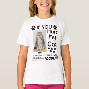T-shirt Si Vous Avez Blessé Mon Chat, Je Peux Faire Vos Pâ
