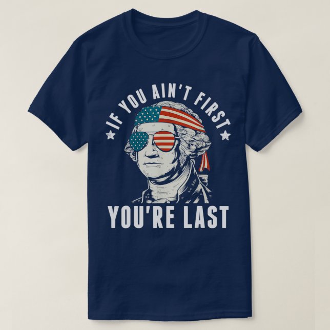 T-shirt Si Vous Avez Commencé Vous Êtes Dernier (3) (Design devant)