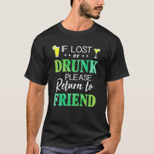 T-shirt Si vous êtes perdu ou ivre, s'il vous plaît retour