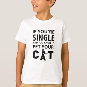 T-shirt Si vous êtes un seul animal de compagnie votre cha
