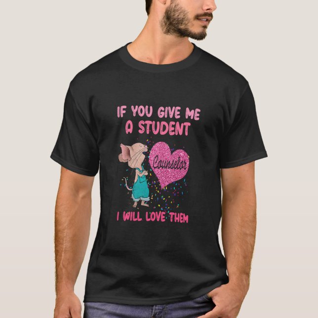 T-shirt Si Vous Me Donnez Un Étudiant, Je Les Aimerai Cons (Devant)