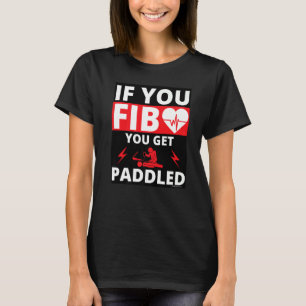 T-shirt Si vous mentez vous êtes fessé Heart Paramedic Emt