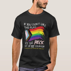 T-shirt Si Vous N'Aimez Pas Ce Drapeau Obtenez Le Heck De