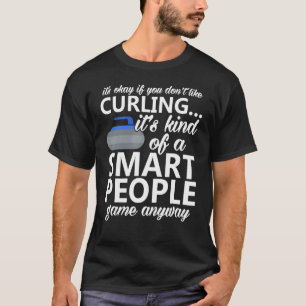 T-shirt Si vous n'aimez pas le curling Sport Curling