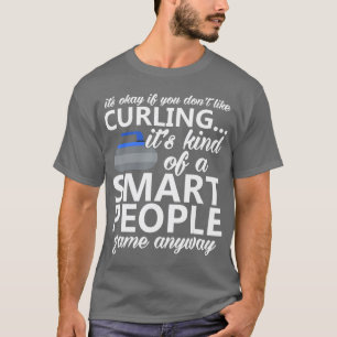 T-shirt Si vous n'aimez pas le curling Sport Curling