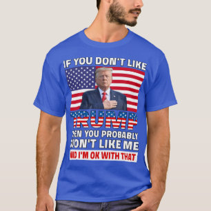 T-shirt Si vous n'aimez pas Trump