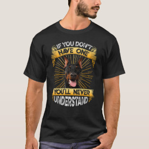 T-shirt Si vous n'avez pas un Doberman Pinscher drôle
