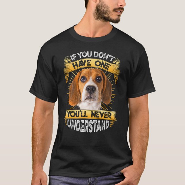 T-shirt Si vous n'avez pas un seul Beagle (Devant)