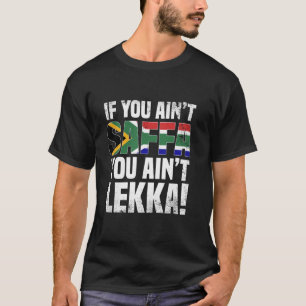 T-shirt Si vous n'êtes pas sud-africain vous n'êtes pas gé