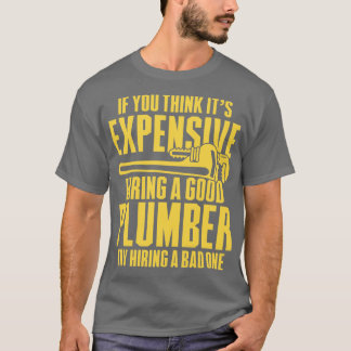 T-shirt Si Vous Pensez Que Sa Location Coûteuse Un Bon Plu