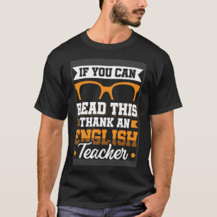 T-shirt Si vous pouvez lire ce merci professeur d'anglais