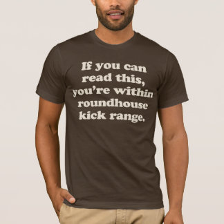 T-shirt si vous pouvez lire ceci vous êtes dans le