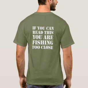 T-shirt Si vous pouvez lire ceci vous pêchez trop