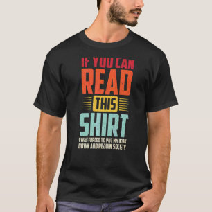 T-shirt Si Vous Pouvez Lire Cela, J'Ai Été Forcé De Mettre