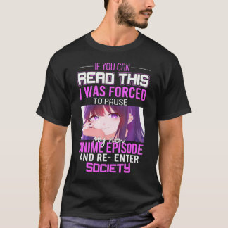 T-shirt Si Vous Pouvez Lire Cela J'Ai Été Forcé De Pause A