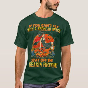 T-shirt Si Vous Pouvez Voler Avec Une Sorcière À Tête Redo