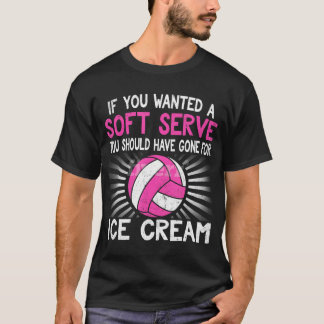 T-shirt Si Vous Recherché Un Soft Servez Funny Girl Volley