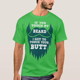 T-shirt Si Vous Touchez Ma Barbe 1
