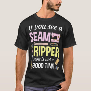 T-shirt Si Vous Voyez Un Ripper À La Seam Maintenant N'Est