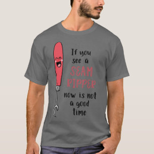 T-shirt Si vous voyez une étrier de couture maintenant n'e