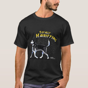 T-shirt Sibérie Husky Totalement Hairifiant