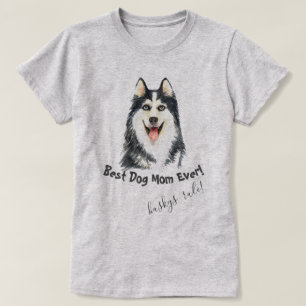 T-shirt Sibérien Husky Meilleur Chien Maman Jamais