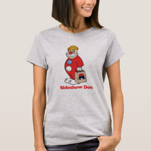 T-shirt Sideshow Don — Conception anti-Trump - - Politique