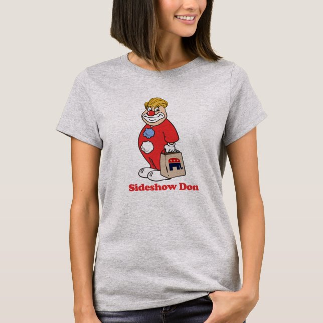 T-shirt Sideshow Don — Conception anti-Trump - - Politique (Devant)