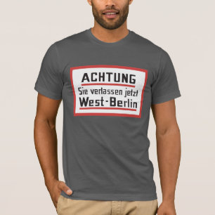 T-shirt Sie verlassen le jetzt signe de Berlin-Ouest,
