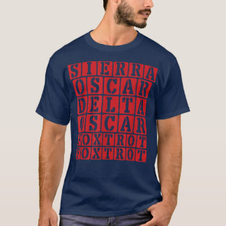 T-shirt Sierra Oscar Delta Oscar Fotrot Fotrot Funny
